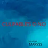 Los Super Makyss - Culpables o No